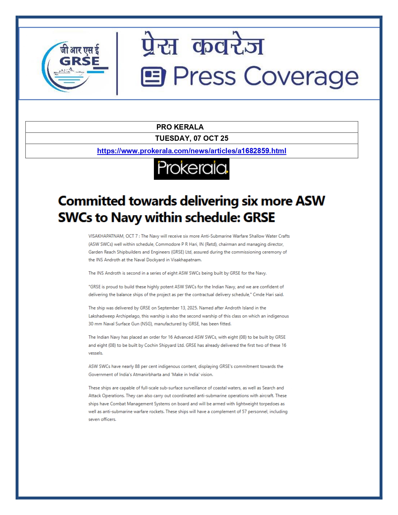 Press Coverage : 07 Oct 25:Proud Moment For GRSE As Second ASW SWC INS Androth Gets Commissioned Into Navy  